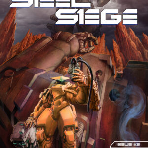 STEEL SIEGE #3 (of 3)