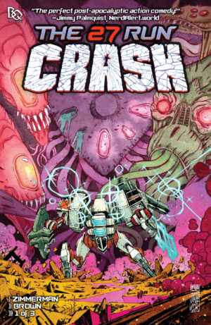 THE 27 RUN: CRASH #1 (of 3)
