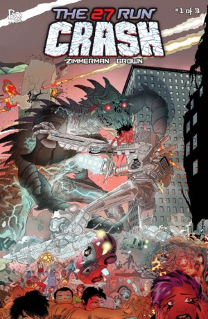 The 27 Run: Crash #1 (of 3) - Cover B